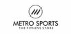 METRO SPORTS THE FITNESS STORE